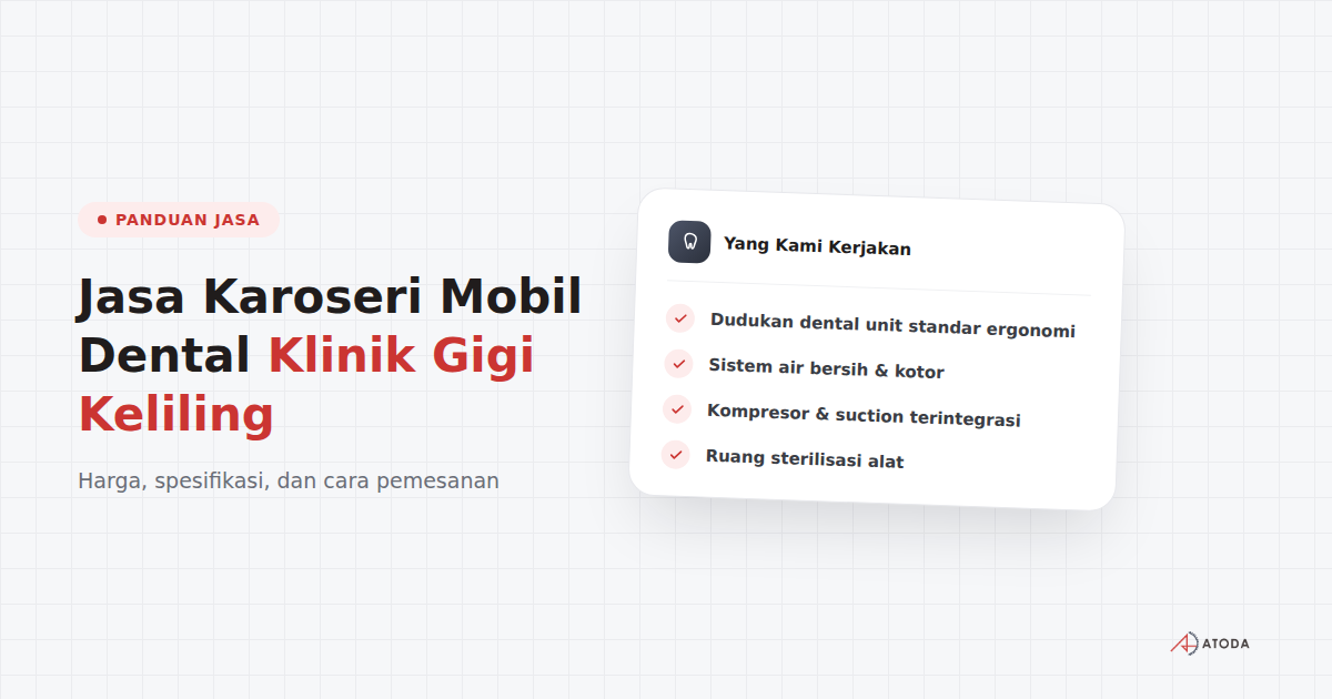 Jasa Pembuatan Karoseri Mobil Dental (Klinik Gigi Keliling): Harga & Spesifikasi